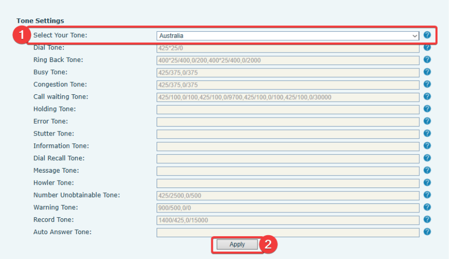 Machine generated alternative text:Tone Settings Select Your Tone: la one: Ring Back Tone: Busy Tone: Congestion Tone: Call waiting Tone: Holding Tone: Error Tone: Stutter Tone: Information Tone: Dial Recall Tone: Message Tone: Howler Tone: Number Unobtainable Tone: Warning Tone: Record Tone : Auto Answer Tone: Australia 40025/400, 425/375.0/375 425/375.0/375 425/100.0/100: 425/1 oo 1400/425,0115000 Appt'/ 
